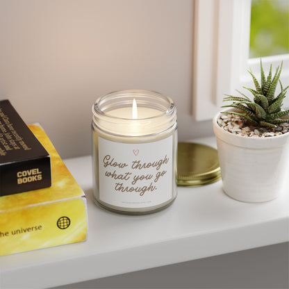 Glow Through What You Go Through Scented Candle 🕯️✨