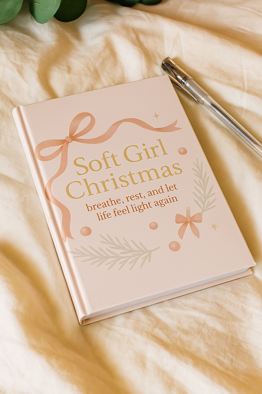 Breathe, Rest & Let Life Feel Light Again – Soft Girl Christmas Journal