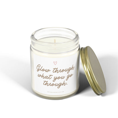 Glow Through What You Go Through Scented Candle 🕯️✨